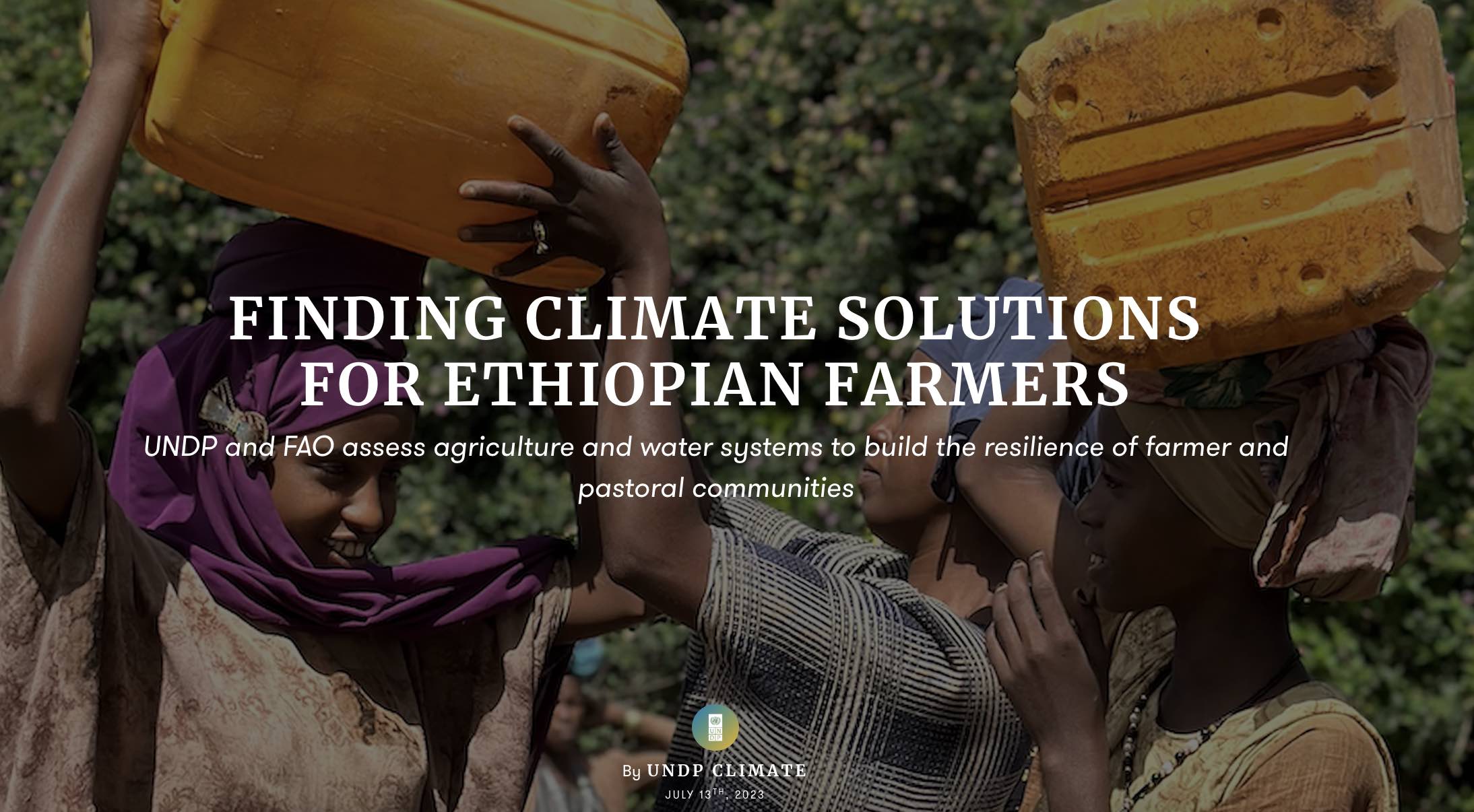 Finding climate solutions for Ethiopian farmers | UNDP Climate Change ...