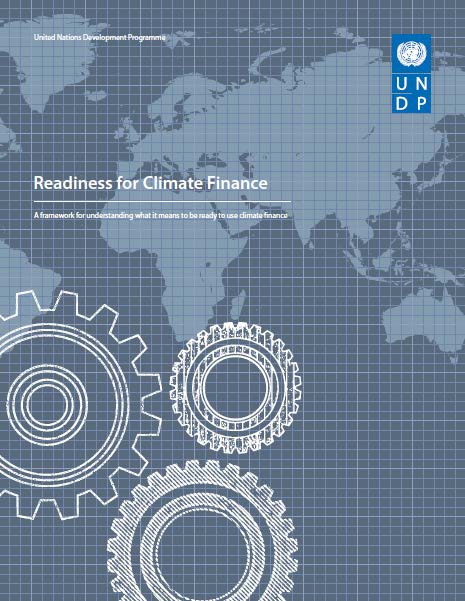 UNDP (2012) Readiness for Climate Finance | UNDP Climate Change Adaptation